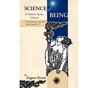 Eugene A. Fersen Science of Being in Twenty Seven Lessons (Tascabile)