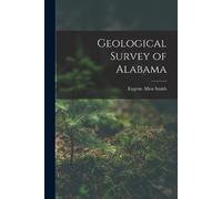 Eugene Allen Smith Geological Survey of Alabama (Tascabile)