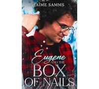 Eugene and the Box of Nails