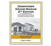 Eugene Arlen Glader Downtown Grand Marais Vol. I, 2nd Edition (Tascabile)