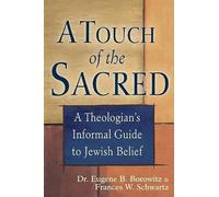 Eugene B. Borowitz Frances Schwartz Touch of the Sacred (Copertina rigida)