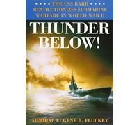 Eugene B. Fluckey Thunder Below (Tascabile)