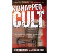 Eugene Bach Shen Xiaoming Kidnapped by a Cult (Tascabile)