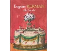 Eugene Berman alla Scala - [Grafiche Step]