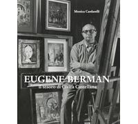 Eugene Berman. Il tesoro di Civita Castellana. Ediz. italiana e inglese