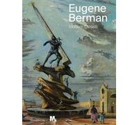 Eugene Berman. Modern classic. Ediz. italiana e inglese
