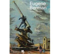 Eugene Berman. Modern classic. - [Silvana Editoriale]