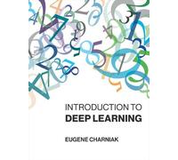 Eugene Charniak Introduction to Deep Learning (Copertina rigida) MIT Press