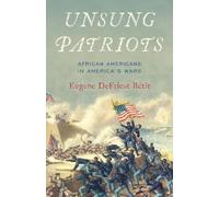 Eugene DeFriest Bétit Unsung Patriots (Copertina rigida)