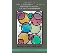 Eugene Derobert Introduction to Existential-Phenomenological Psychol (Tascabile)