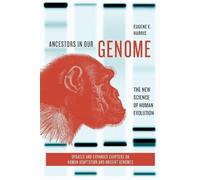 Eugene E. Harris Ancestors in Our Genome (Tascabile)
