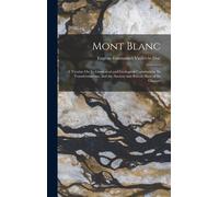Eugène-Emmanuel Viollet-Le-Duc Mont Blanc (Copertina rigida)