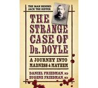 Eugene Friedman Daniel Frie Strange Case of Dr. Doyle - Revised Edi (Tascabile)