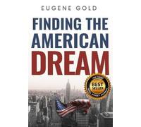 Eugene Gold Finding The American Dream (Copertina rigida)