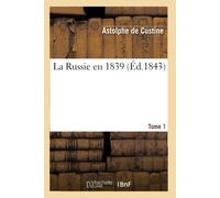 Eugène Grave La Russie En 1839. Tome 1 (Éd.1843) (Tascabile) Histoire