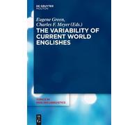 Eugene Green The Variability of Current World Englishes (Copertina rigida)