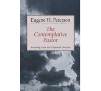 Eugene H. Peterson Contemplative Pastor (Tascabile)