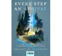 Eugene H. Peterson Every Step an Arrival (Copertina rigida)