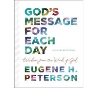 Eugene H. Peterson God's Message for Each Day (Copertina rigida)