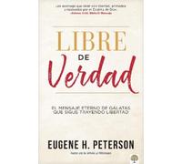 Eugene H Peterson Libre de Verdad (Tascabile)