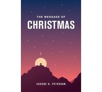 Eugene H. Peterson Message of Christmas, The (20-pack) (Copertina rigida)