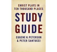 Eugene H. Peterson Peter Sanctucci Peter Christ Plays in Ten Thousa (Tascabile)