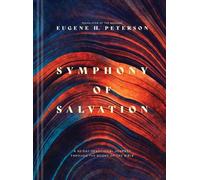 Eugene H. Peterson Symphony of Salvation (Copertina rigida)