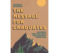 Eugene H. Peterson The Message for Graduates (Softcover) (Tascabile)