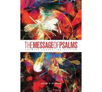 Eugene H. Peterson The Message of Psalms (Tascabile)