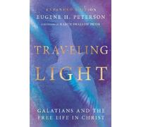 Eugene H Peterson Traveling Light (Copertina rigida)