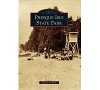 Eugene H. Ware Presque Isle State Park (Tascabile) Images of America