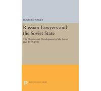 Eugene Huskey Russian Lawyers and the Soviet State (Copertina rigida)