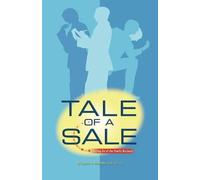 Eugene, J. Alexander Ed.D. Tale of A Sale (Tascabile)