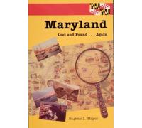 Eugene L Meyer Maryland Lost and Found...Again (Tascabile)