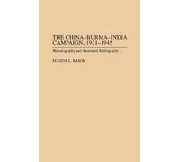Eugene L. Rasor The China-Burma-India Campaign, 1931-1945 (Copertina rigida)