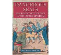 Eugene L. Wolfe Dangerous Seats (Copertina rigida)