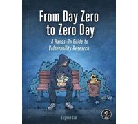 Eugene Lim From Day Zero to Zero Day (Tascabile)