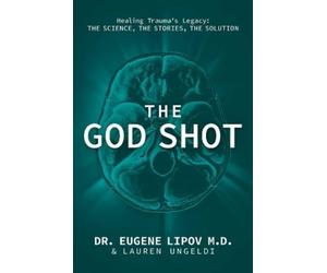 Eugene Lipov Lauren Ungeldi The God Shot (Copertina rigida)