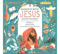 Eugene Luning Ke Howdesh Moments with Jesus Encounter Bible, (Copertina rigida)