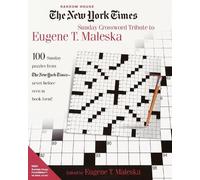 Eugene Maleska The New York Times Sunday Crossword Tribute to Eugene (Tascabile)