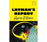 Eugene Marten Layman's Report (Tascabile)