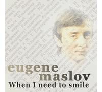 Eugene Maslov - When I Need To Smile - Cd