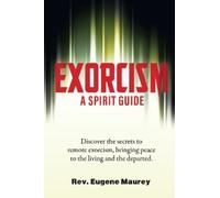 Exorcism: How to Clear at a Distance a Spirit Possessed Person