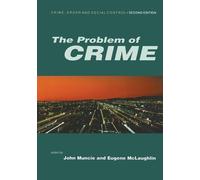 Eugene McLaughlin The Problem of Crime (Tascabile)