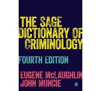 Eugene McLaughlin The SAGE Dictionary of Criminology (Tascabile)