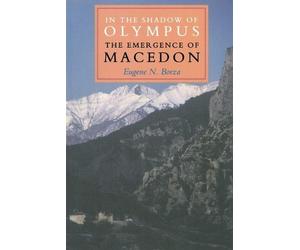 Eugene N. Borza In the Shadow of Olympus (Tascabile)