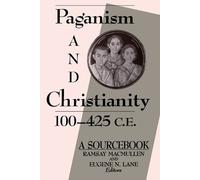Eugene N. Lane Paganism and Christianity, 100-425 C.E. (Tascabile)
