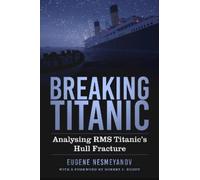Eugene Nesmeyanov Breaking Titanic (Copertina rigida)