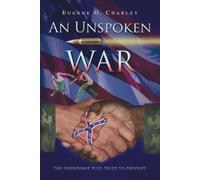 Eugene O Charley An Unspoken War (Tascabile)