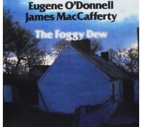 Eugene O'Donnell & James MacCafferty The Foggy Dew (CD) Album